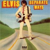 Elvis Presley 'Separate Ways'
