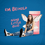 Em Beihold 'Numb Little Bug'