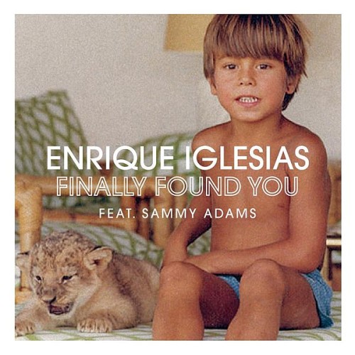 Enrique Iglesias 'Finally Found You'