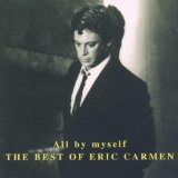 Eric Carmen 'All By Myself'