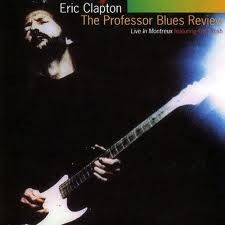 Eric Clapton 'All Your Love (I Miss Loving)'