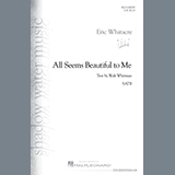 Eric Whitacre 'All Seems Beautiful To Me'