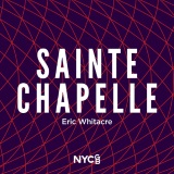 Eric Whitacre 'Sainte-Chapelle'