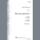Eric Whitacre 'The City and the Sea'