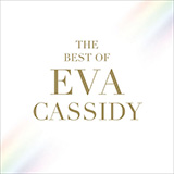 Eva Cassidy 'Need Your Love So Bad'