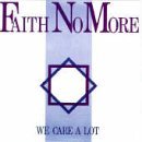 Faith No More 'We Care A Lot'