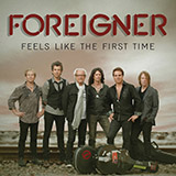 Foreigner 'Feels Like The First Time'