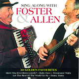 Foster & Allen 'I'll Be Your Sweetheart'
