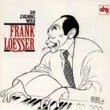 Frank Loesser 'Ive Never Been In Love Before'