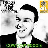 Freddie Slack & His Orchestra 'Cow-Cow Boogie'