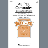 French Marching Song 'Au Pas, Camarades (Song Of The Onion) (arr. Emily Crocker)'