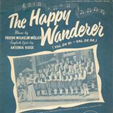 Friedrich W. Moller 'The Happy Wanderer (Val-De-Ri, Val-De-Ra)'