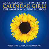 Gary Barlow and Tim Firth 'Sunflower (from Calendar Girls the Musical)'