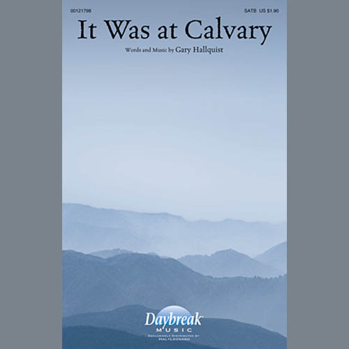 Easily Download Gary Hallquist Printable PDF piano music notes, guitar tabs for SATB Choir. Transpose or transcribe this score in no time - Learn how to play song progression.