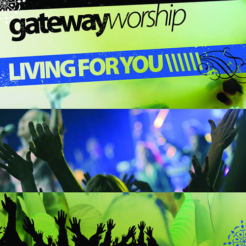 Easily Download Gateway Worship Printable PDF piano music notes, guitar tabs for Easy Piano. Transpose or transcribe this score in no time - Learn how to play song progression.