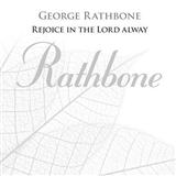 George Rathbone 'Rejoice In The Lord Alway'