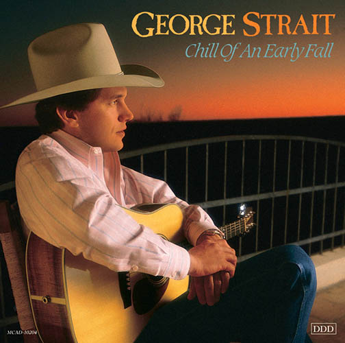 Easily Download George Strait Printable PDF piano music notes, guitar tabs for Piano, Vocal & Guitar Chords (Right-Hand Melody). Transpose or transcribe this score in no time - Learn how to play song progression.