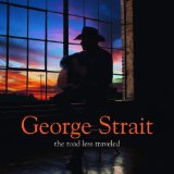 George Strait 'Living And Living Well'