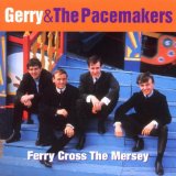 Gerry And The Pacemakers 'Ferry 'Cross the Mersey'