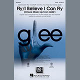 Glee Cast 'Fly / I Believe I Can Fly (Choral Mash-up from Glee) (ed. Mark Brymer)'