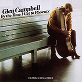 Glen Campbell 'By The Time I Get To Phoenix'