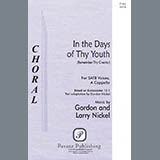 Gordon Nickel and Larry Nickel 'In The Days Of Thy Youth (Remember Thy Creator)'