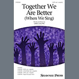 Greg Gilpin 'Together We Are Better (When We Sing)'