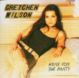 Gretchen Wilson 'What Happened'