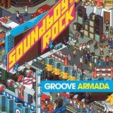 Groove Armada 'Song 4 Mutya (Out Of Control)'