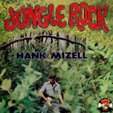 Hank Mizell 'Jungle Rock'