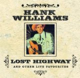 Hank Williams 'I Can't Help It (If I'm Still In Love With You)'