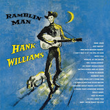 Hank Williams 'I Wish You Didn't Love Me So Much'
