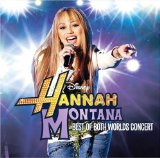 Hannah Montana 'The Best Of Both Worlds'