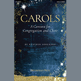 Heather Sorenson 'Carols (A Cantata for Congregation and Choir)'