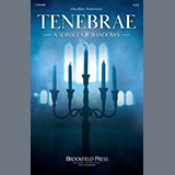Heather Sorenson 'Tenebrae (A Service of Shadows)'