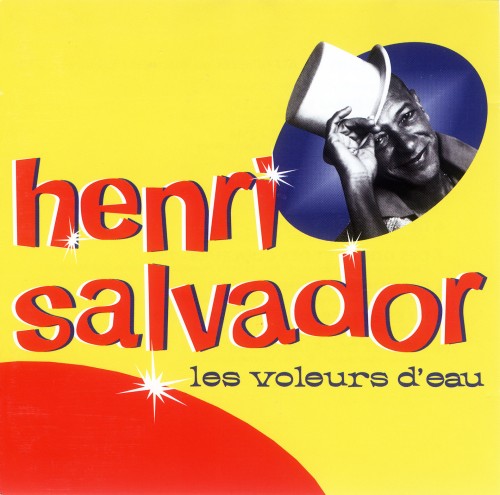 Henri Salvador 'C'etait Un Drole De Groupe'