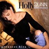 Holly Dunn 'Daddy's Hands'