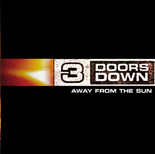 Easily Download 3 Doors Down Printable PDF piano music notes, guitar tabs for Guitar Tab (Single Guitar). Transpose or transcribe this score in no time - Learn how to play song progression.