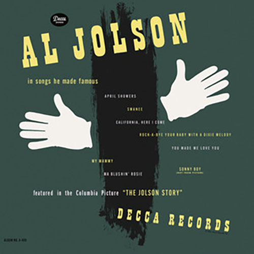 Easily Download Al Jolson Printable PDF piano music notes, guitar tabs for Piano, Vocal & Guitar Chords (Right-Hand Melody). Transpose or transcribe this score in no time - Learn how to play song progression.