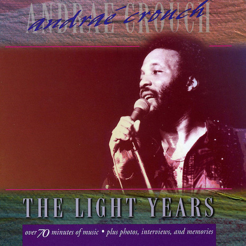 Easily Download Andrae Crouch Printable PDF piano music notes, guitar tabs for Easy Guitar. Transpose or transcribe this score in no time - Learn how to play song progression.