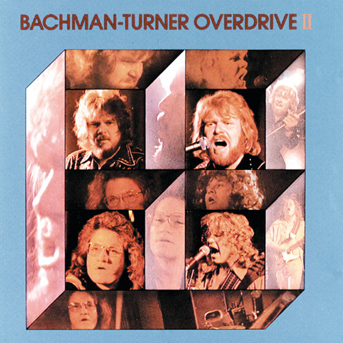 Easily Download Bachman-Turner Overdrive Printable PDF piano music notes, guitar tabs for Guitar Tab. Transpose or transcribe this score in no time - Learn how to play song progression.