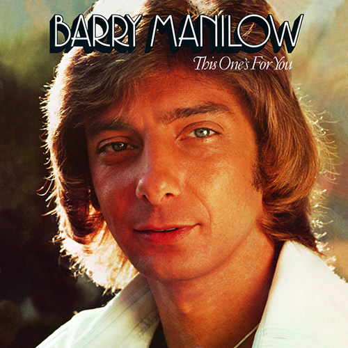 Easily Download Barry Manilow Printable PDF piano music notes, guitar tabs for Lead Sheet / Fake Book. Transpose or transcribe this score in no time - Learn how to play song progression.
