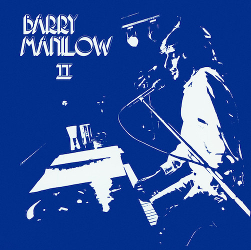 Easily Download Barry Manilow Printable PDF piano music notes, guitar tabs for Piano & Vocal. Transpose or transcribe this score in no time - Learn how to play song progression.