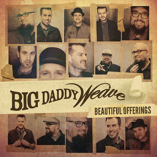 Easily Download Big Daddy Weave Printable PDF piano music notes, guitar tabs for Easy Guitar. Transpose or transcribe this score in no time - Learn how to play song progression.