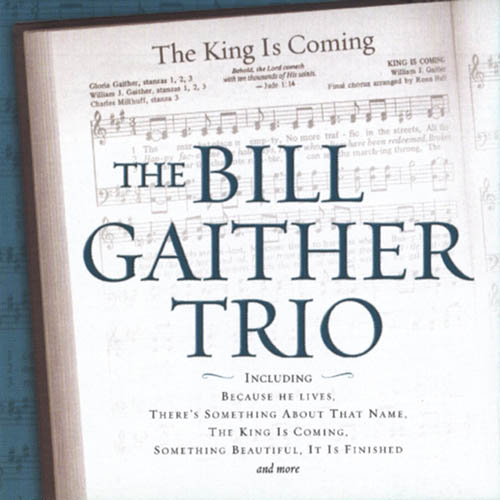 Easily Download Bill Gaither Printable PDF piano music notes, guitar tabs for Easy Guitar. Transpose or transcribe this score in no time - Learn how to play song progression.