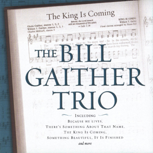 Easily Download Bill Gaither Trio Printable PDF piano music notes, guitar tabs for Piano, Vocal & Guitar Chords (Right-Hand Melody). Transpose or transcribe this score in no time - Learn how to play song progression.