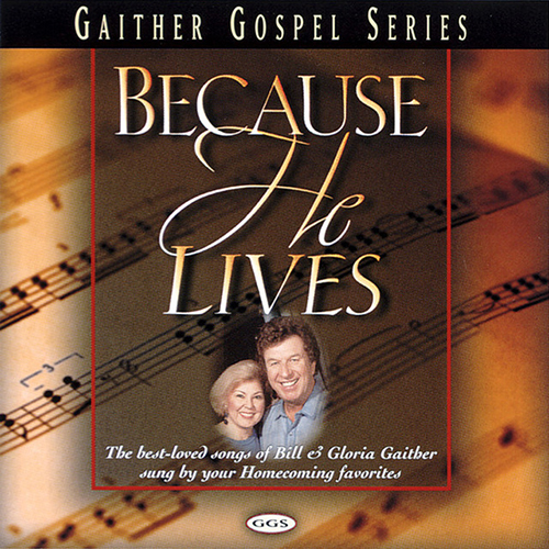 Easily Download Bill & Gloria Gaither Printable PDF piano music notes, guitar tabs for Piano Solo. Transpose or transcribe this score in no time - Learn how to play song progression.