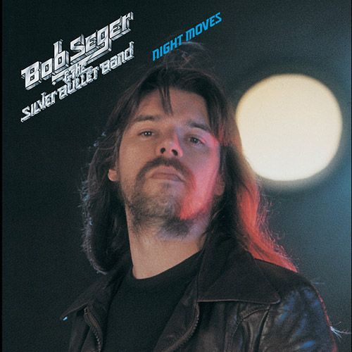 Easily Download Bob Seger Printable PDF piano music notes, guitar tabs for Guitar Chords/Lyrics. Transpose or transcribe this score in no time - Learn how to play song progression.