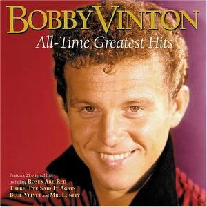 Easily Download Bobby Vinton Printable PDF piano music notes, guitar tabs for Piano, Vocal & Guitar Chords. Transpose or transcribe this score in no time - Learn how to play song progression.