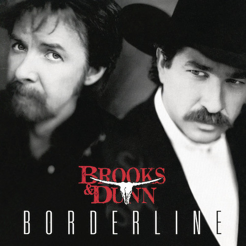 Easily Download Brooks & Dunn Printable PDF piano music notes, guitar tabs for Guitar Chords/Lyrics. Transpose or transcribe this score in no time - Learn how to play song progression.